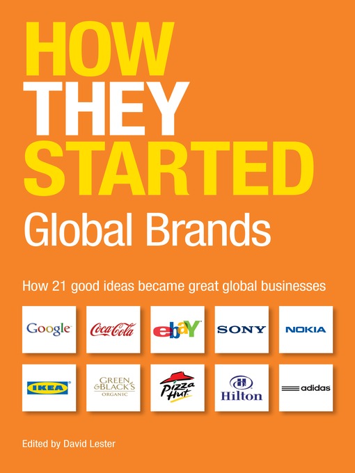 Title details for How They Started: Global Brands Edition by David Lester - Available